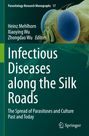 : Infectious Diseases along the Silk Roads, Buch