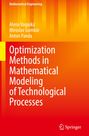 Alena Vagaská: Optimization Methods in Mathematical Modeling of Technological Processes, Buch