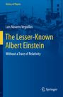 Luis Navarro Veguillas: The Lesser-Known Albert Einstein, Buch