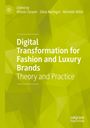 : Digital Transformation for Fashion and Luxury Brands, Buch
