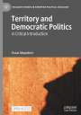 Oscar Mazzoleni: Territory and Democratic Politics, Buch