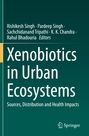 : Xenobiotics in Urban Ecosystems, Buch