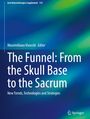 : The Funnel: From the Skull Base to the Sacrum, Buch