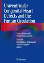 : Univentricular Congenital Heart Defects and the Fontan Circulation, Buch