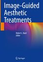 : Image-Guided Aesthetic Treatments, Buch