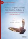 : Biblical Organizational Spirituality, Volume 2, Buch