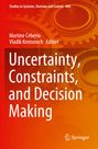 : Uncertainty, Constraints, and Decision Making, Buch