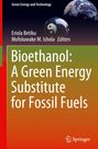 : Bioethanol: A Green Energy Substitute for Fossil Fuels, Buch