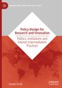 Claudia Acciai: Policy Design for Research and Innovation, Buch