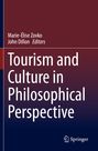 : Tourism and Culture in Philosophical Perspective, Buch