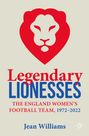 Jean Williams: Legendary Lionesses, Buch