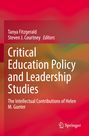 : Critical Education Policy and Leadership Studies, Buch