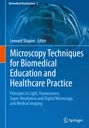 : Microscopy Techniques for Biomedical Education and Healthcare Practice, Buch