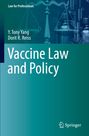 Dorit R. Reiss: Vaccine Law and Policy, Buch