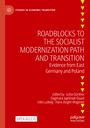 : Roadblocks to the Socialist Modernization Path and Transition, Buch