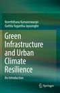 Guttila Yugantha Jayasinghe: Green Infrastructure and Urban Climate Resilience, Buch