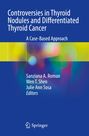 : Controversies in Thyroid Nodules and Differentiated Thyroid Cancer, Buch