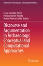 : Discourse and Argumentation in Archaeology: Conceptual and Computational Approaches, Buch