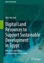 Abd-Alla Gad: Digital Land Resources to Support Sustainable Development in Egypt, Buch