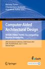: Computer-Aided Architectural Design. INTERCONNECTIONS: Co-computing Beyond Boundaries, Buch