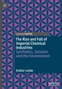 Esther Leslie: The Rise and Fall of Imperial Chemical Industries, Buch