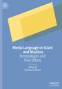 : Media Language on Islam and Muslims, Buch