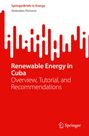 Slobodan Petrovic: Renewable Energy in Cuba, Buch