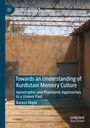 Bareez Majid: Towards an Understanding of Kurdistani Memory Culture, Buch