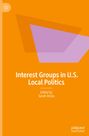 : Interest Groups in U.S. Local Politics, Buch
