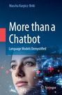 Mascha Kurpicz-Briki: More than a Chatbot, Buch