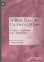 Matthew Mauger: William Blake and the Visionary Law, Buch