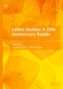 : Latino Studies: A 20th Anniversary Reader, Buch