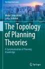Lukas Behrend: The Topology of Planning Theories, Buch