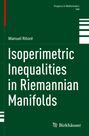 Manuel Ritoré: Isoperimetric Inequalities in Riemannian Manifolds, Buch