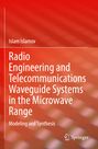 Islam Islamov: Radio Engineering and Telecommunications Waveguide Systems in the Microwave Range, Buch