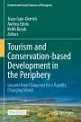 : Tourism and Conservation-based Development in the Periphery, Buch