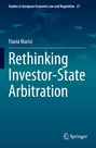 Flavia Marisi: Rethinking Investor-State Arbitration, Buch