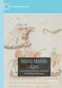 Paul Edward Dutton: Micro Middle Ages, Buch