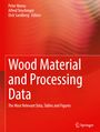 : Wood Material and Processing Data, Buch