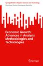 Vitor Joao Pereira Domingues Martinho: Economic Growth: Advances in Analysis Methodologies and Technologies, Buch