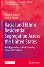 Mark A. Fossett: Racial and Ethnic Residential Segregation Across the United States, Buch