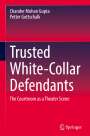 Petter Gottschalk: Trusted White-Collar Defendants, Buch