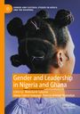 : Gender and Leadership in Nigeria and Ghana, Buch