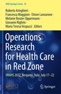 : Operations Research for Health Care in Red Zone, Buch