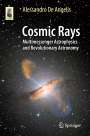 Alessandro De Angelis: Cosmic Rays, Buch