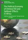 : The Political Economy of Chinese FDI and Spillover Effects in Africa, Buch
