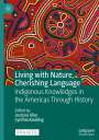 : Living with Nature, Cherishing Language, Buch