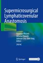 : Supermicrosurgical Lymphaticovenular Anastomosis, Buch