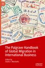 : The Palgrave Handbook of Global Migration in International Business, Buch