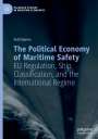Ketil Djønne: The Political Economy of Maritime Safety, Buch